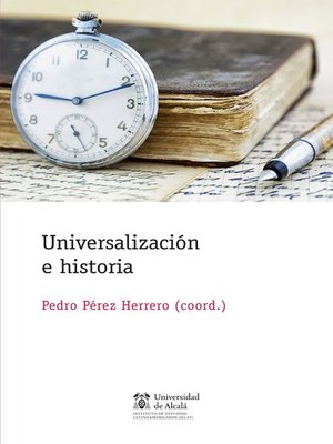 cover image of Universalización e historia